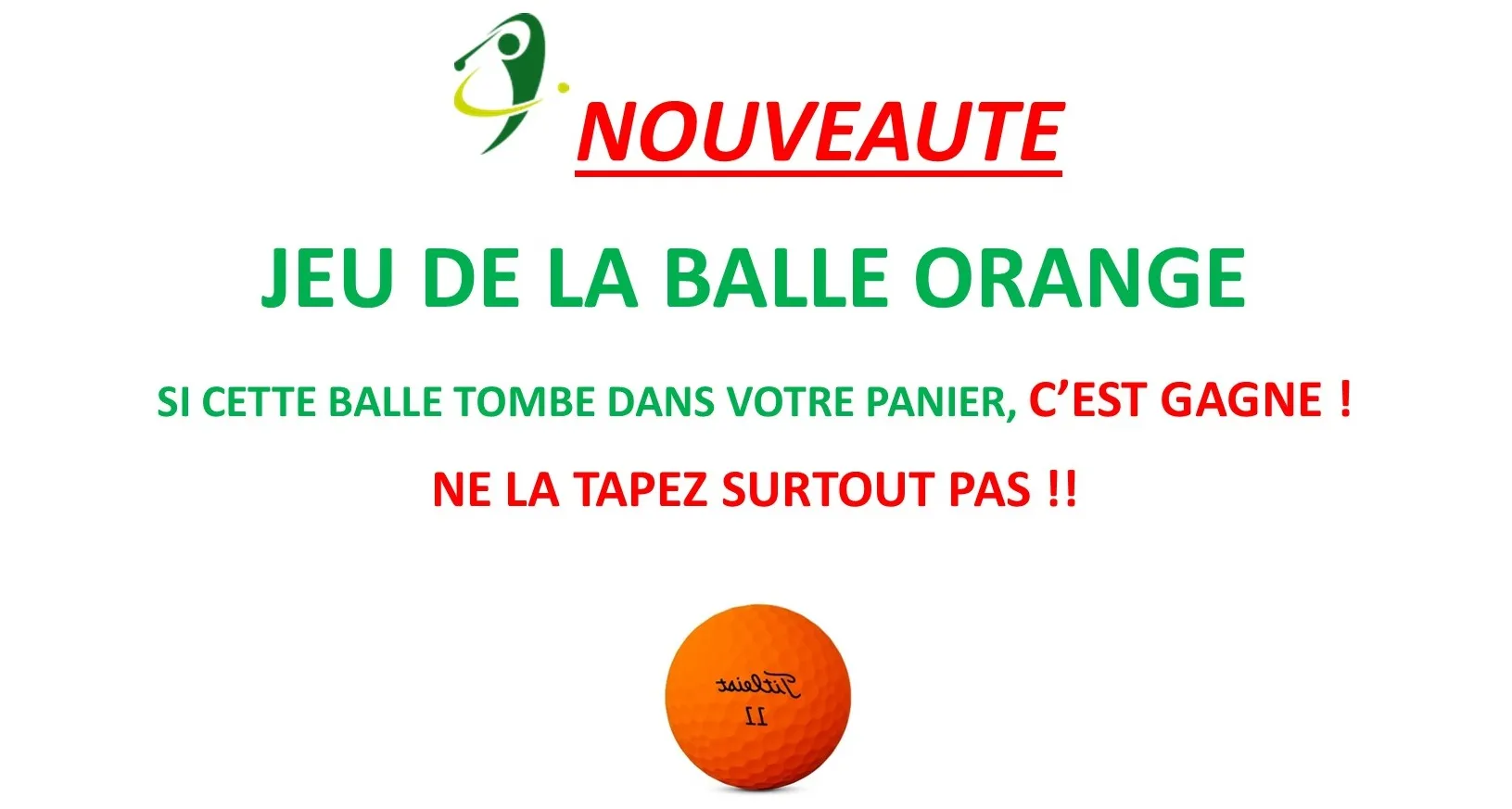 NOUVEAUTE : Le Jeu de la Balle