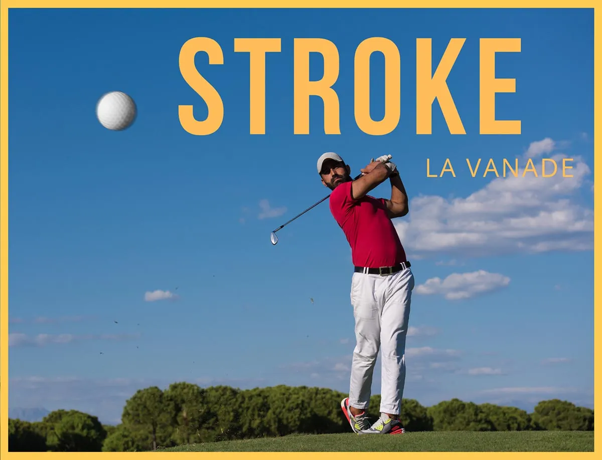 Stroke de la Vanade 9 et 30 avril