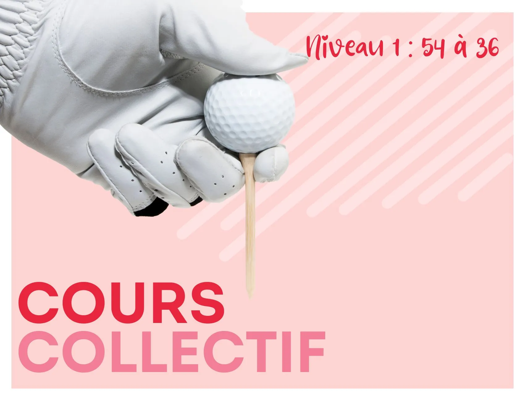 Cours Collectifs - Niveau 1 Index 54 à 36