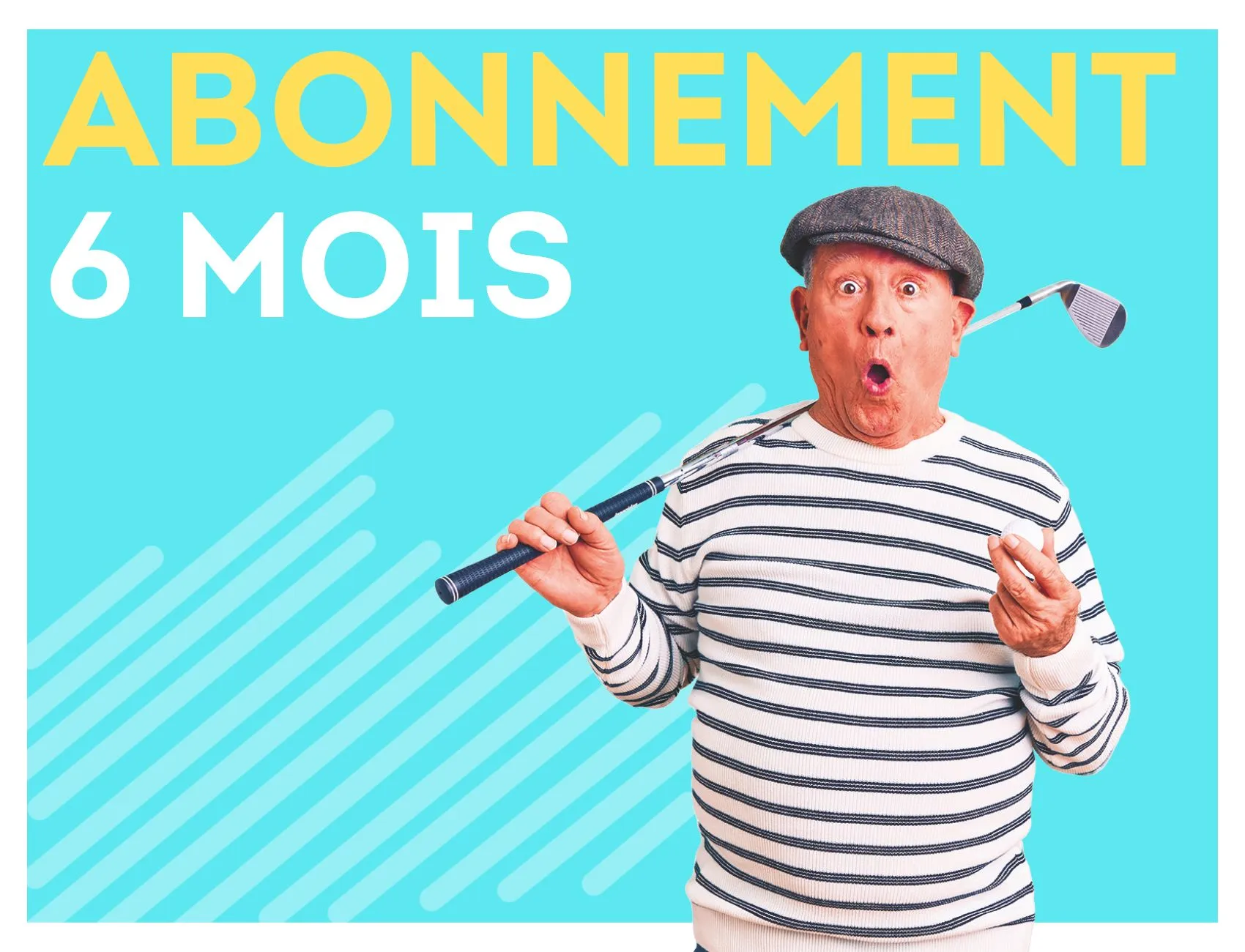 Abonnement 6 mois