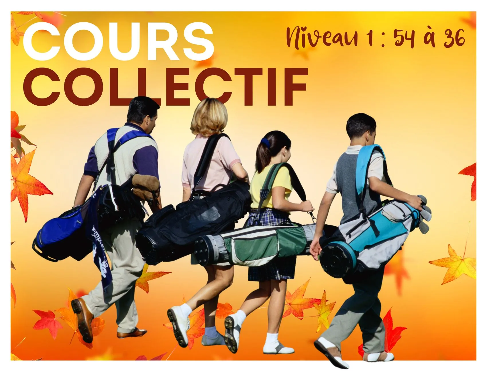 Cours Collectifs - Niveau 1 (index de 54 à 36)