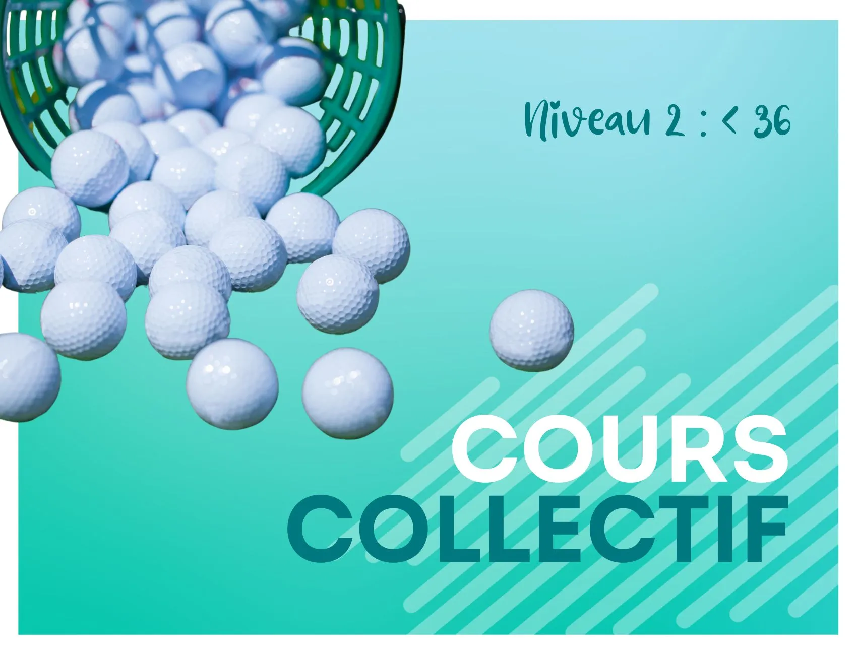 Cours Collectifs - Niveau 2 (index inférieur à 36)