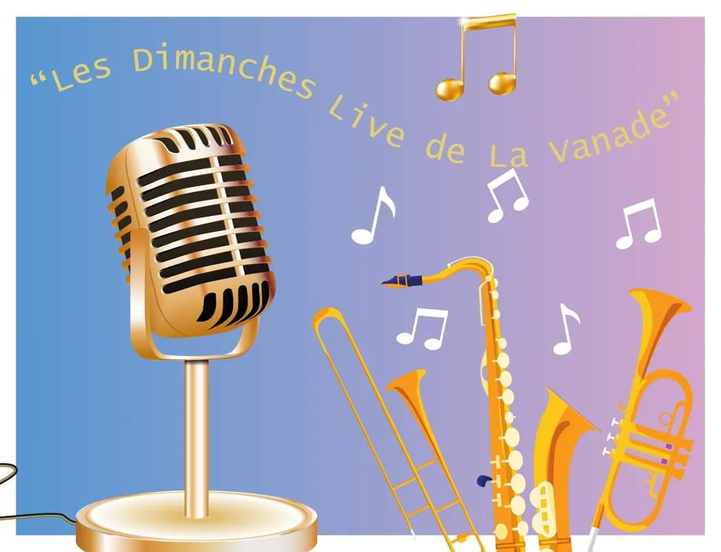 Les Dimanches Live de La Vanade